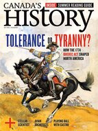 Canada&#039;s History Magazine